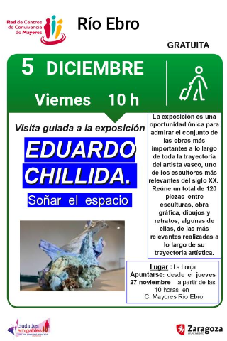 Visita guiada a la exposición " Eduardo Chillida. Soñar el Espacio " en La Lonja
