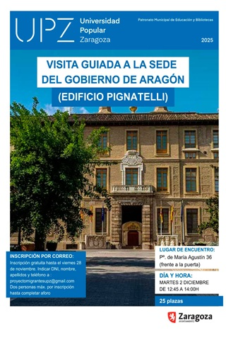 VISITA GUIADA A LA SEDE DEL GOBIERNO DE ARAGÓN (EDIFICIO PIGNATELLI)
