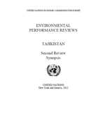 Second Environmental Performance Review of Tajikistan. Synopsis