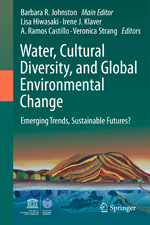 Water, Cultural Diversity, and Global Environmental Change. Emerging Trends, Sustainable Futures?