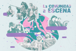 La Comunidad a escena - Teatro Comunitario en Zaragoza