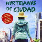 Portada Hortelanos de ciudad : manual ilustrado para cultivar un huerto en macetas y jardineras. 