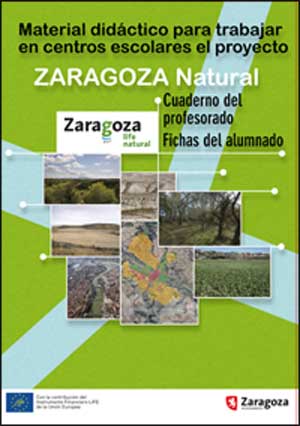 Proyecto Life Zaragoza Natural : Material Didáctico