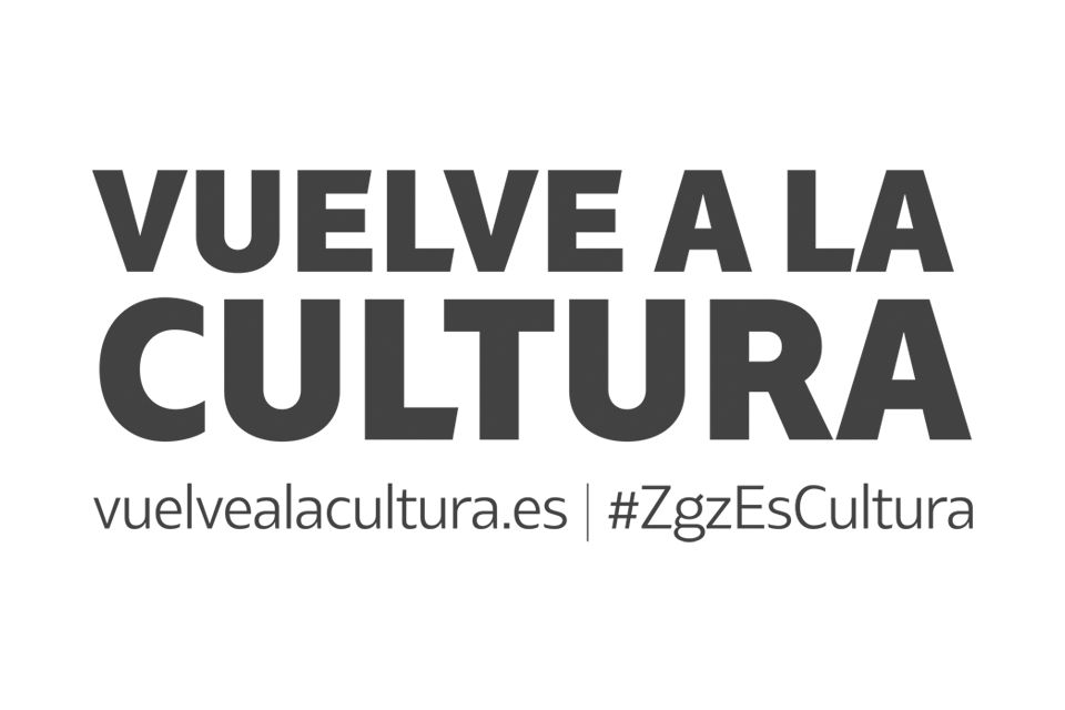 VUELVE  A LA CULTURA  ZARAGOZA - Que hacer en Zaragoza