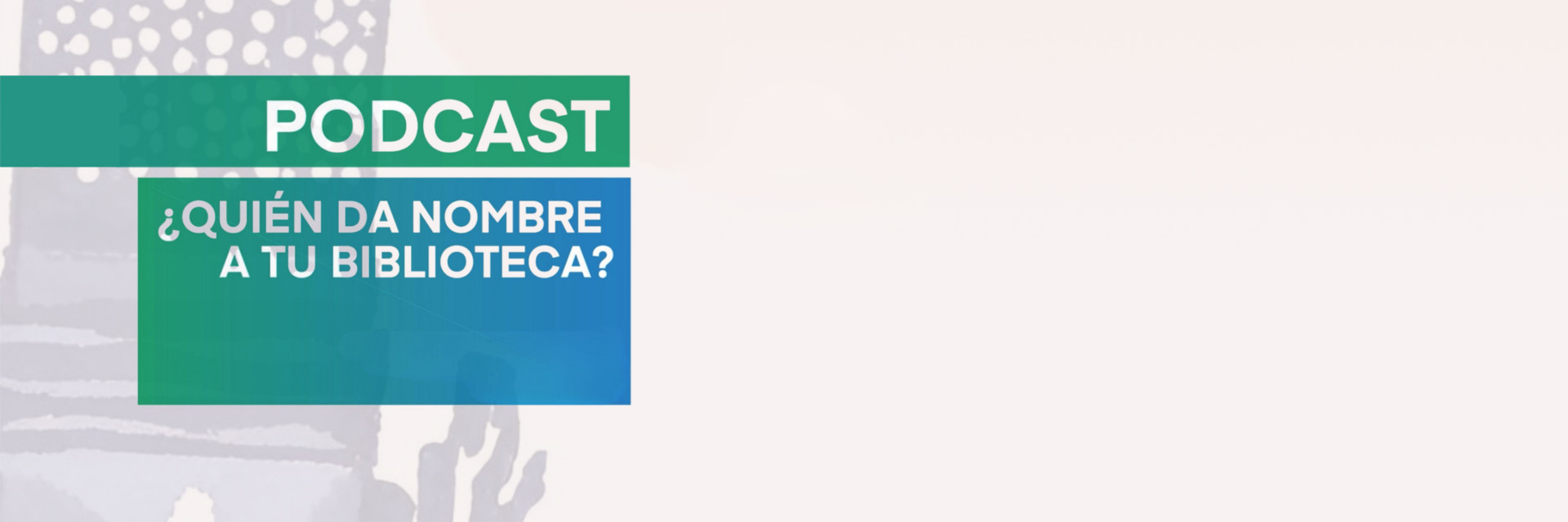 ¿Quién da nombre a tu biblioteca? ¿Quién da nombre a tu biblioteca?