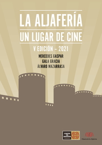La Aljafería, un lugar de cine. IV Edición