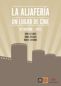 La Aljafería, un lugar de cine. VI Edición