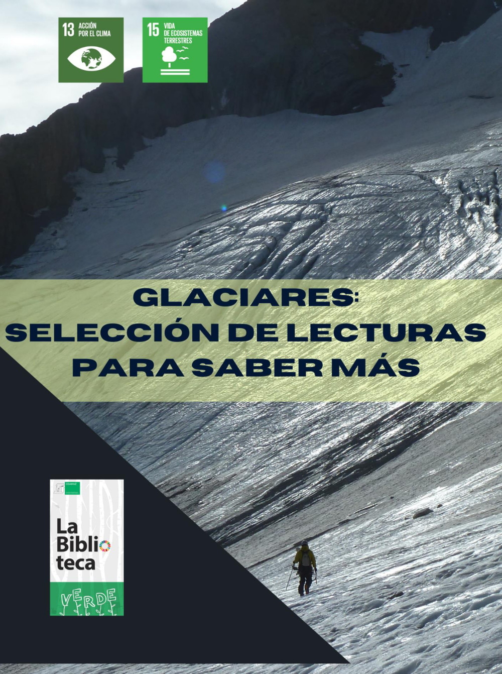 Los últimos glaciares del Pirineo. Guía de lectura