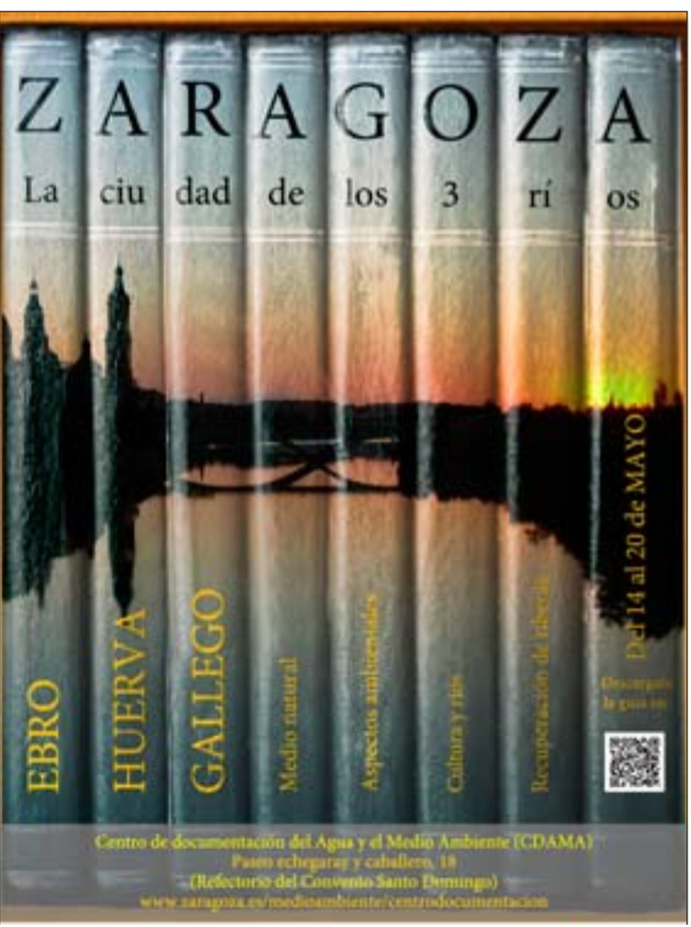 Zaragoza: La ciudad de los tres ríos