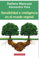 Sensibilidad e inteligencia en el mundo vegetal