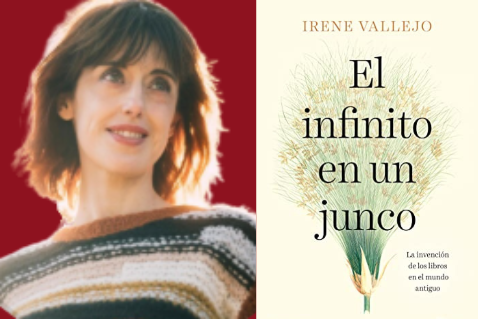 El infinito en un junco y su autora Irene Vallejo