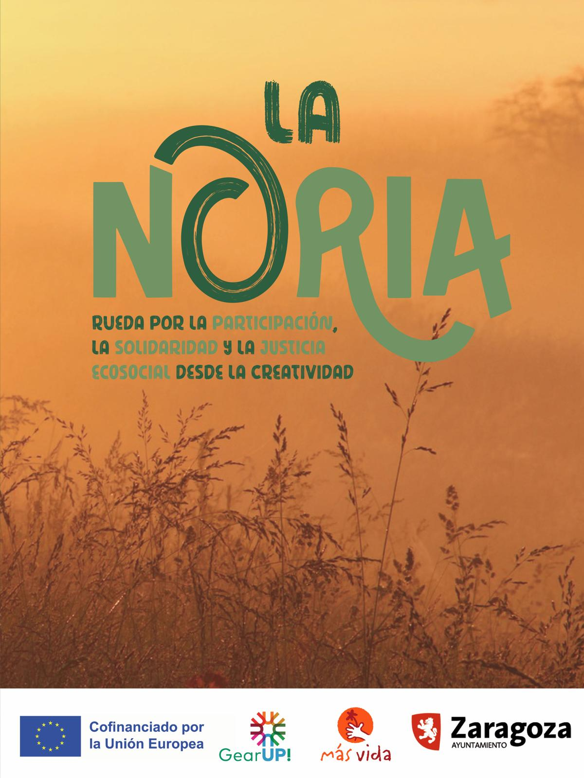 La Noria: Rueda por la participación, la solidaridad y la justicia ecosocial desde la creatividad