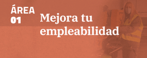Cursos Área 1. Mejora tu empleabilidad