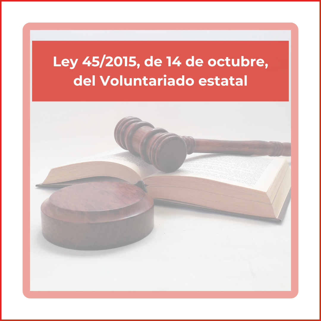 Ley 45/2015, de 14 de octubre, del Voluntariado estatal