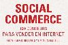 Presentación del libro Social Commerce. 100 consejos para vender en internet
