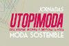 Jornadas Utopimoda - Presentación
