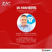 Meet IA Makers. IA aplicada a UX: diseñar experiencias en la era del Vibe Coding