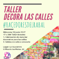 Taller "Hacedores del Rabal": Decora las Calles