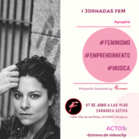 I Jornadas FEM (Feminismo, Emprendimiento y Música)
