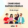 Charradas Emprendedoras